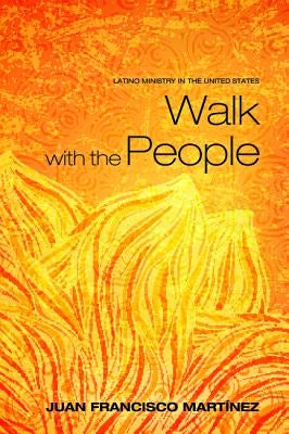 Walk with the People by Martinez, Juan Francisco