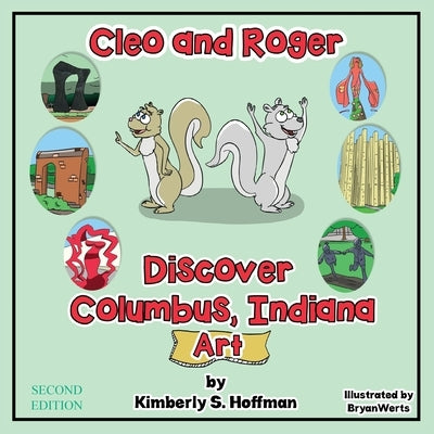 Cleo and Roger Discover Columbus, Indiana - Art by Hoffman, Kimberly S.