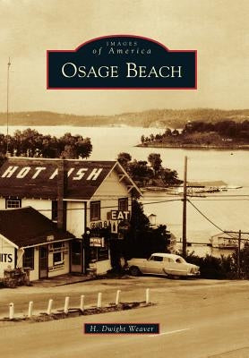 Osage Beach by Weaver, H. Dwight