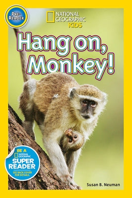 Hang On, Monkey! by Neuman, Susan B.