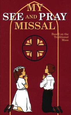 My See and Pray Missal by Therese, M. Joan