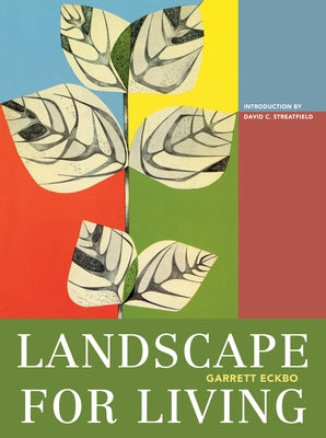 Landscape for Living by Eckbo, Garrett