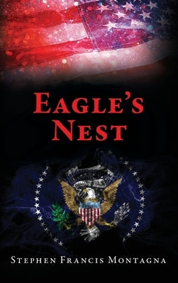 Eagle's Nest by Montagna, Stephen Francis