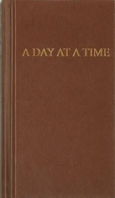 A Day at a Time: Daily Reflections for Recovering People by Anonymous