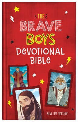 The Brave Boys Devotional Bible: New Life Version by Compiled by Barbour Staff