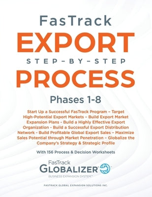 FasTrack Export Step-by-Step Process: Phases 1-8 by Winget, W. Gary