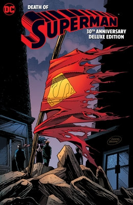 The Death of Superman 30th Anniversary Deluxe Edition by Jurgens, Dan