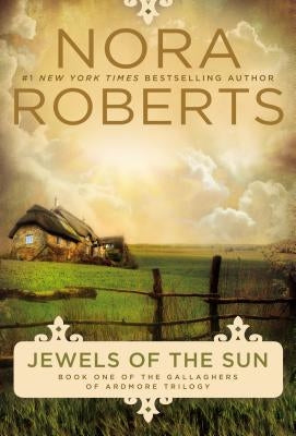 Jewels of the Sun by Roberts, Nora