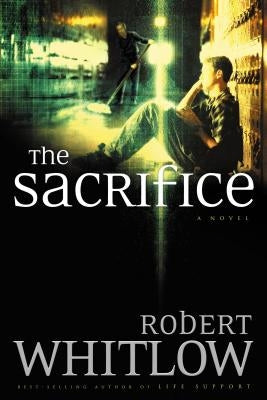 The Sacrifice by Whitlow, Robert