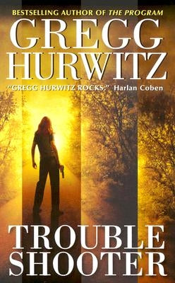 Troubleshooter by Hurwitz, Gregg