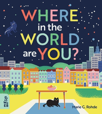 Where in the World Are You? by Rohde, Marie G. Rohde