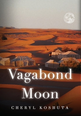 Vagabond Moon by Koshuta, Cheryl