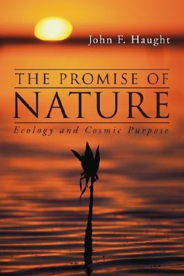 The Promise of Nature by Haught, John F.