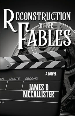 Reconstruction of the Fables by McCallister, James D.