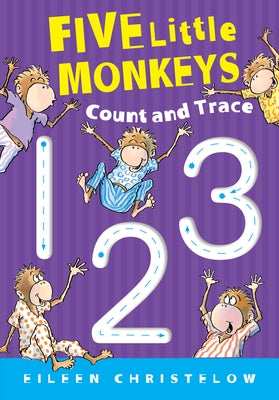 Five Little Monkeys Count and Trace by Christelow, Eileen