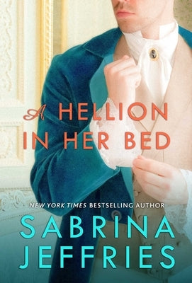 A Hellion in Her Bed: Volume 2 by Jeffries, Sabrina
