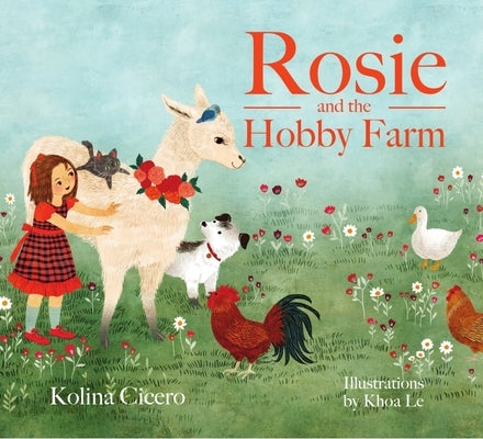 Rosie and the Hobby Farm by Cicero, Kolina