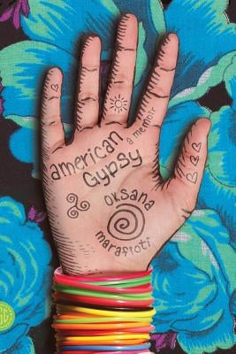 American Gypsy by Marafioti, Oksana