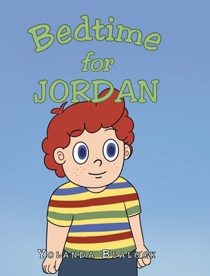 Bedtime for Jordan by Blalock, Yolanda