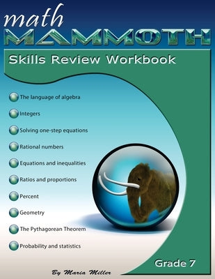 Math Mammoth Grade 7 Skills Review Workbook by Miller, Taina M.
