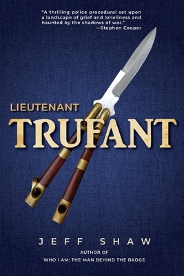 Lieutenant Trufant by Shaw, Jeff