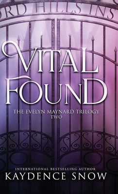 Vital Found by Snow, Kaydence