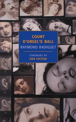 Count D'Orgel's Ball by Radiguet, Raymond