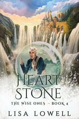 Heart Stone by Lowell, Lisa
