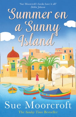 Summer on a Sunny Island by Moorcroft, Sue
