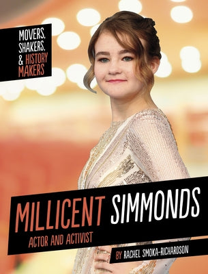 Millicent Simmonds: Actor and Activist by Smoka-Richardson, Rachel