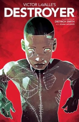 Victor Lavalle's Destroyer, Volume 1 by Lavalle, Victor