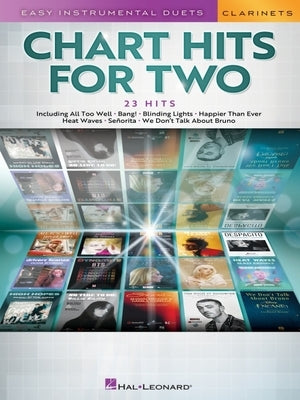 Chart Hits for Two: Easy Instrumental Duets for Two - Clarinet Edition by 