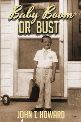 Baby Boom or Bust by Howard, John