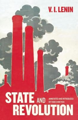 State and Revolution by Lenin, V. I.