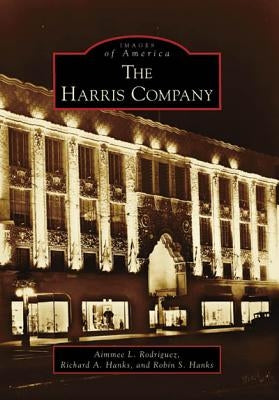 The Harris Company by Rodriguez, Aimmee L.