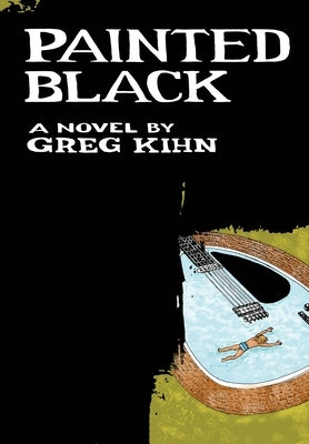Painted Black by Kihn, Greg