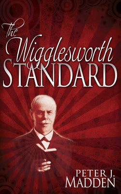 Wigglesworth Standard by Madden, Peter J.