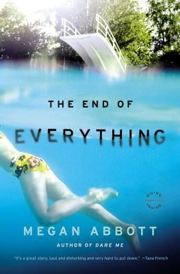 The End of Everything by Abbott, Megan