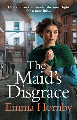 The Maid's Disgrace by Hornby, Emma