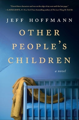 Other People's Children by Hoffmann, Jeff