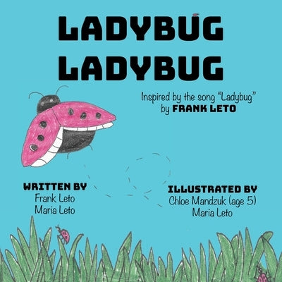 Ladybug Ladybug by Leto, Frank