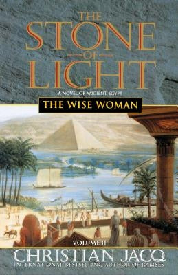 The Wise Woman, Volume 2 by Jacq, Christian