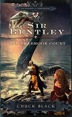 Sir Bentley and Holbrook Court by Black, Chuck