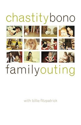Family Outing by Bono, Chastity