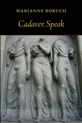 Cadaver, Speak by Boruch, Marianne