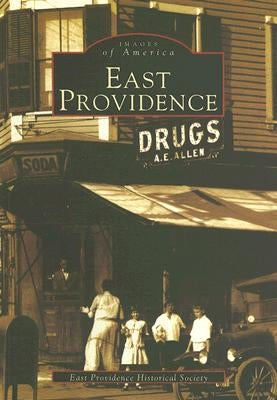 East Providence by The East Providence Historical Society