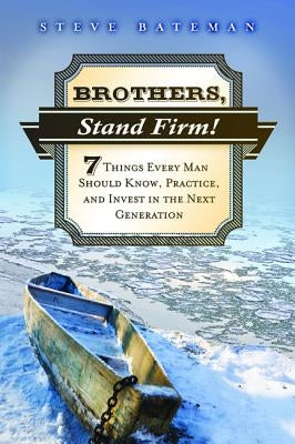 Brothers, Stand Firm by Bateman, Steve