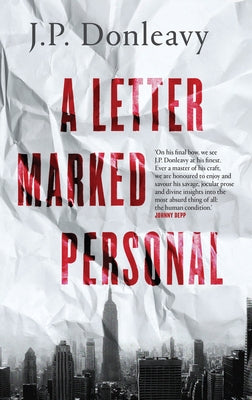A Letter Marked Personal by Donleavy, J. P.