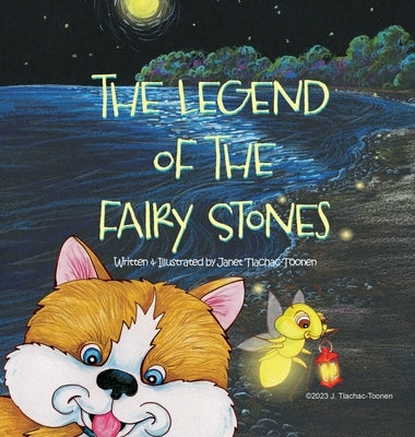 The Legend of the Fairy Stones by Tlachac-Toonen, Janet L.
