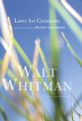 Laws for Creations by Whitman, Walt